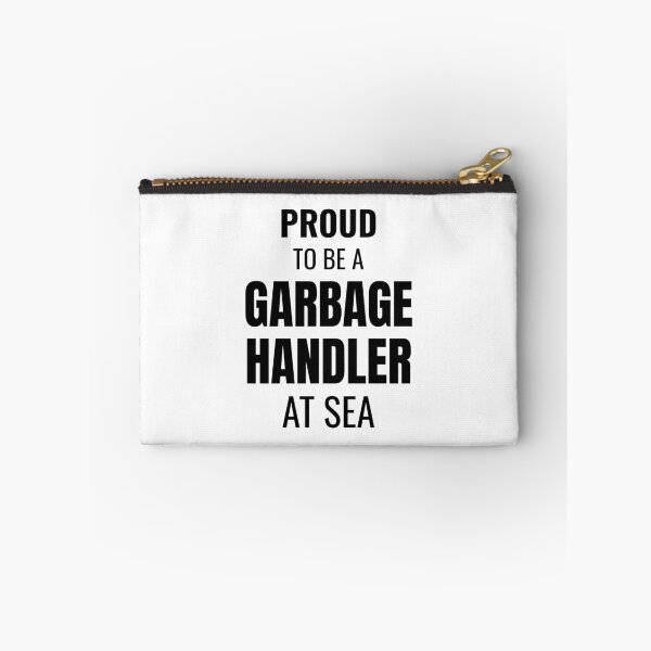 Item preview, Proud to be a Garbage Handler at Sea (Black) designed and sold by ShipCrewNation.