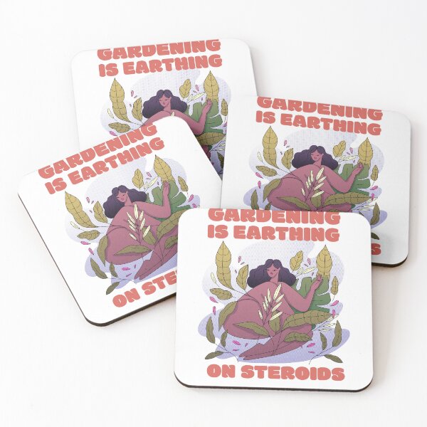 Item preview, Gardening is Earthing on Steroids designed and sold by TAPDesigns.