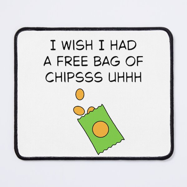 Item preview, I wish I had a free bag os chipsss uhhh- funny meme reference designed and sold by SlimyFish.