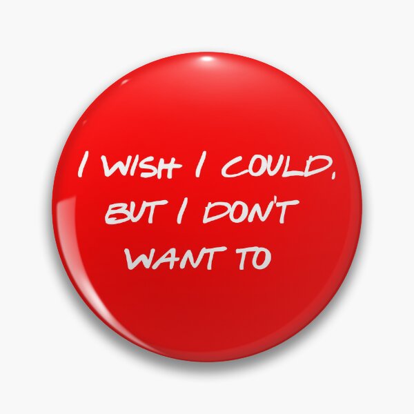 Item preview, I Wish I Could But I Don't Want To - Sarcastic Quote - Funny Introvert Gift - Relatable Meme - Attitude Quote designed and sold by Wesli.
