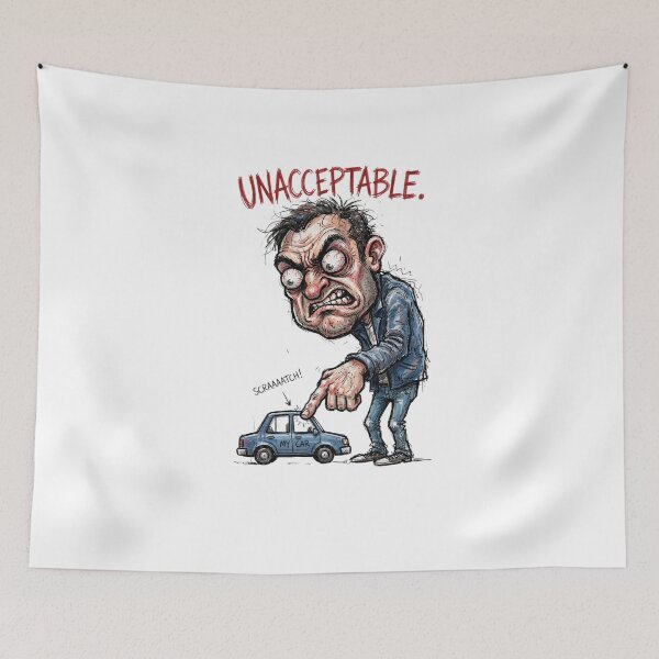 Item preview, Funny Angry Man Pointing Tiny Scratched Car - Unacceptable designed and sold by jhgjykuo.