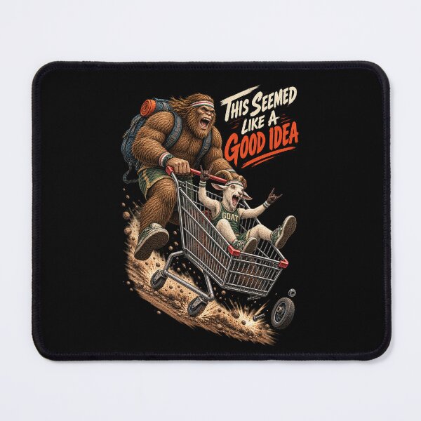 Item preview, Bigfoot & Goat – This Seemed Like a Good Idea designed and sold by NicheBloom.