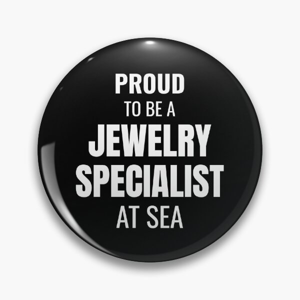 Item preview, Proud to be a Jewelry Specialist at Sea (White) designed and sold by ShipCrewNation.