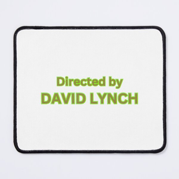 Item preview, Directed By David Lynch Minimalist Movie Quote Design ⭐⭐⭐⭐⭐ designed and sold by ThatLove.
