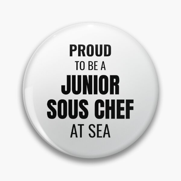 Item preview, Proud to be a Junior Sous Chef at Sea (Black) designed and sold by ShipCrewNation.