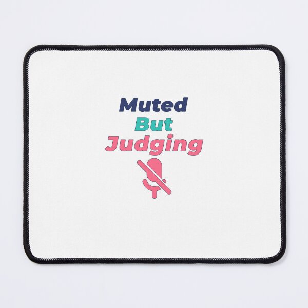 Item preview, Muted But Judging Funny Teams Meeting Office Worker Shirt designed and sold by NeuroShirts.