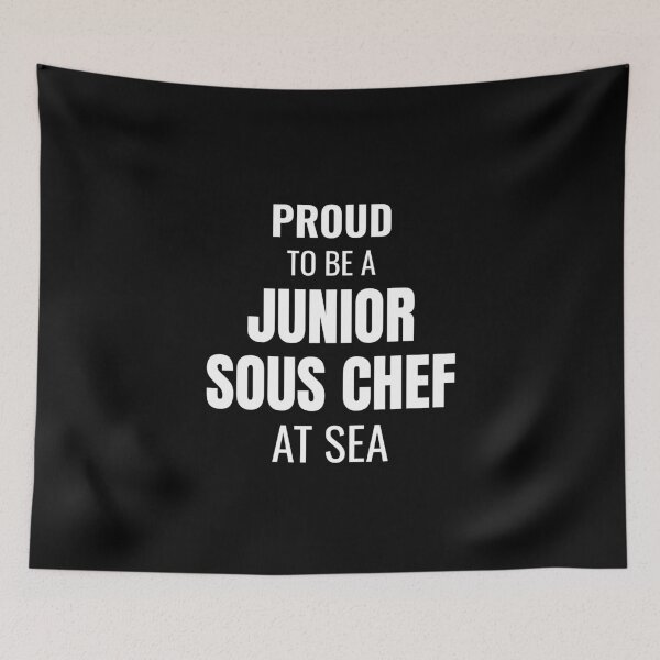 Item preview, Proud to be a Junior Sous Chef at Sea (White) designed and sold by ShipCrewNation.