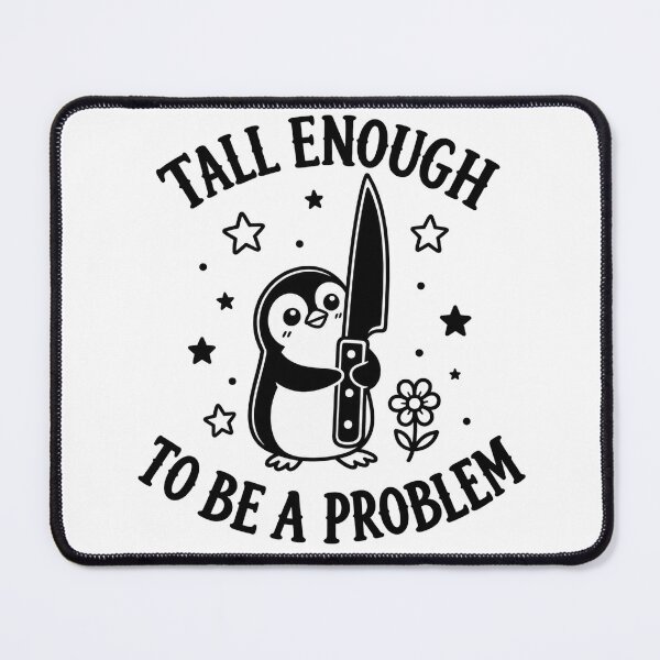 Item preview, Tall Enough to Be a Problem Funny Duck Humor designed and sold by Leenodz.