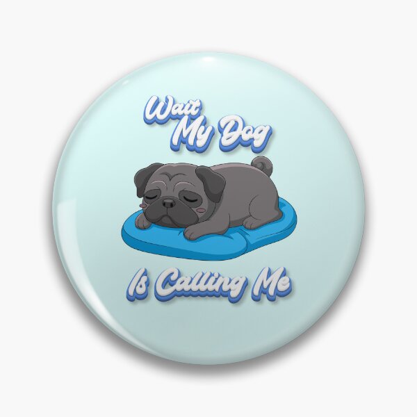 Item preview, Wait, My Dog Is Calling Me – Funny Dog Lover T-Shirt ?? designed and sold by BoldMarks.