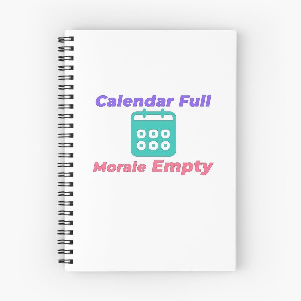 Item preview, Calendar Full Morale Empty Funny Corporate Shirt designed and sold by NeuroShirts.
