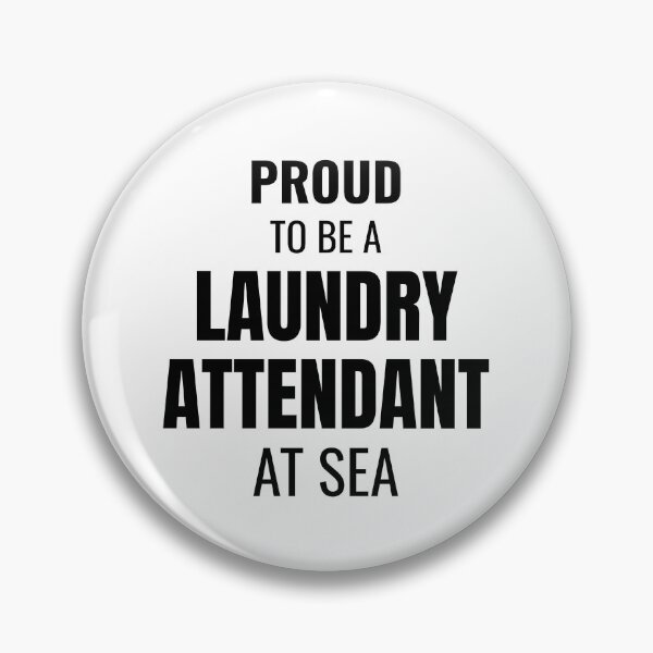 Item preview, Proud to be a Laundry Attendant at Sea (Black) designed and sold by ShipCrewNation.