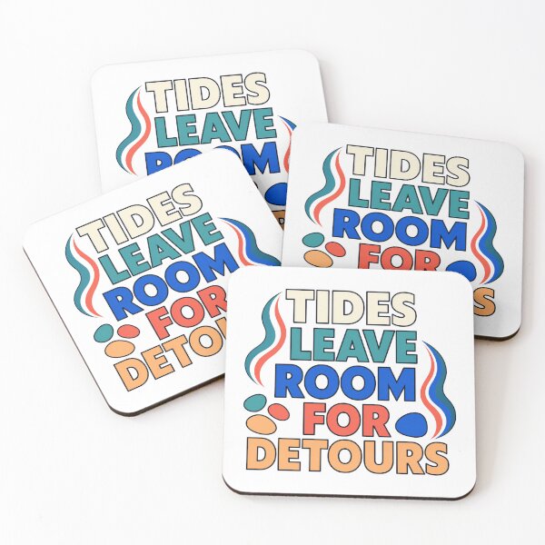 Item preview, Tides Leave Room For Detours designed and sold by aihrgdesign.