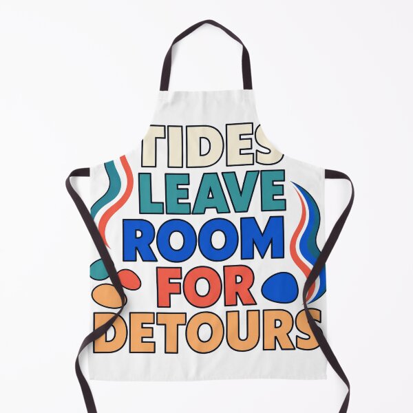 Item preview, Tides Leave Room For Detours designed and sold by aihrgdesign.
