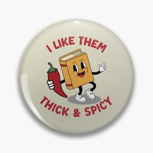 Item preview, Thick & Spicy Book Lover | Funny Bookish Reading Pun designed and sold by Hallowed Artistry.