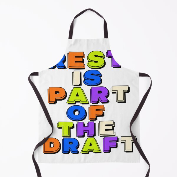 Item preview, Rest Is Part Of The Draft designed and sold by aihrgdesign.