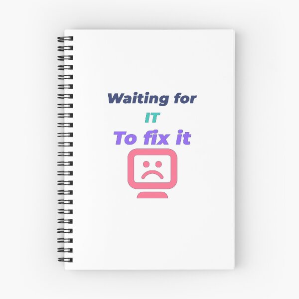 Item preview, Waiting For IT To Fix It Funny Office Worker Shirt designed and sold by NeuroShirts.