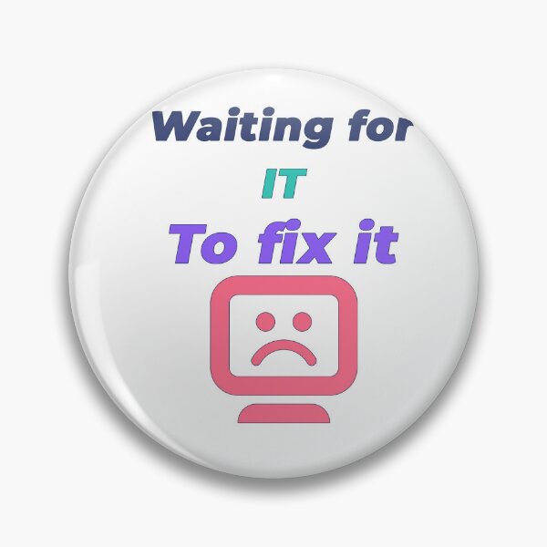 Item preview, Waiting For IT To Fix It Funny Office Worker Shirt designed and sold by NeuroShirts.