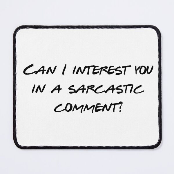 Item preview, Can I Interest You In A Sarcastic Comment - Funny Sarcasm Quote - Dry Humor Gift - Witty Comeback - Retro TV Quote designed and sold by Wesli.
