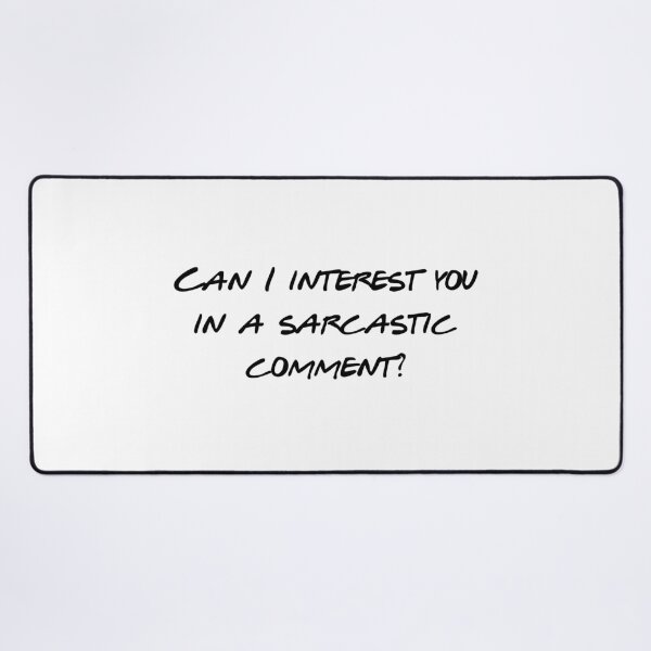 Item preview, Can I Interest You In A Sarcastic Comment - Funny Sarcasm Quote - Dry Humor Gift - Witty Comeback - Retro TV Quote designed and sold by Wesli.