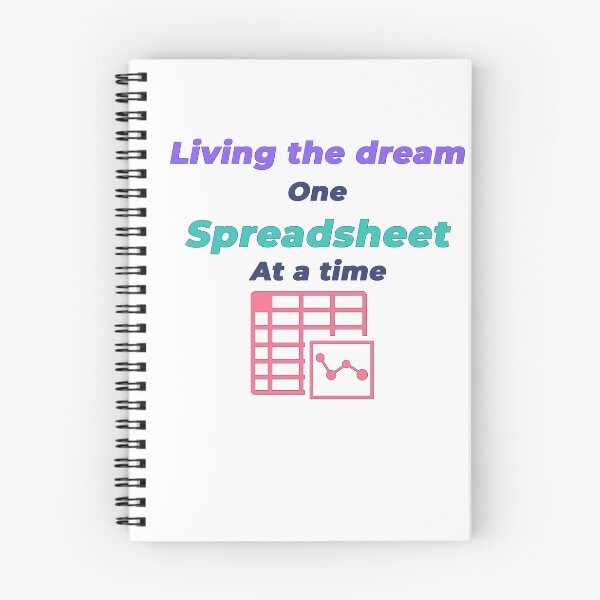 Item preview, Living The Dream One Spreadsheet At A Time Shirt designed and sold by NeuroShirts.
