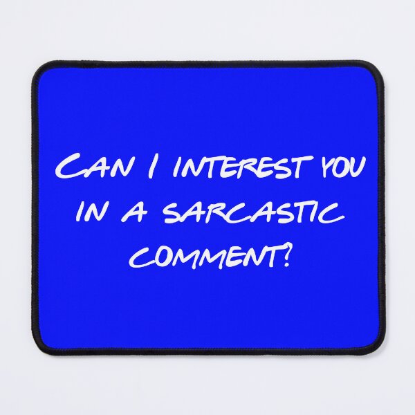 Item preview, Can I Interest You In A Sarcastic Comment - Funny Sarcasm Quote - Dry Humor Gift - Witty Comeback - Retro TV Quote designed and sold by Wesli.