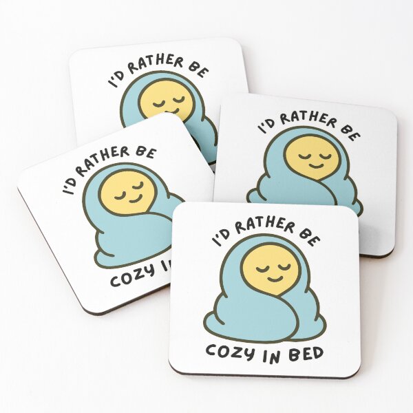 Item preview, I'd Rather Be Cozy In Bed designed and sold by CarefulCreation.