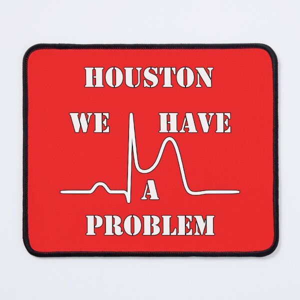 Item preview, STEMI Houston We Have a Problem designed and sold by After Shift Wear.