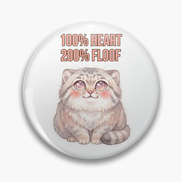 Item preview, 100% Heart 200% Floof | Cute Pallas Cat (Manul) Meme Design designed and sold by HelgaCraftery.