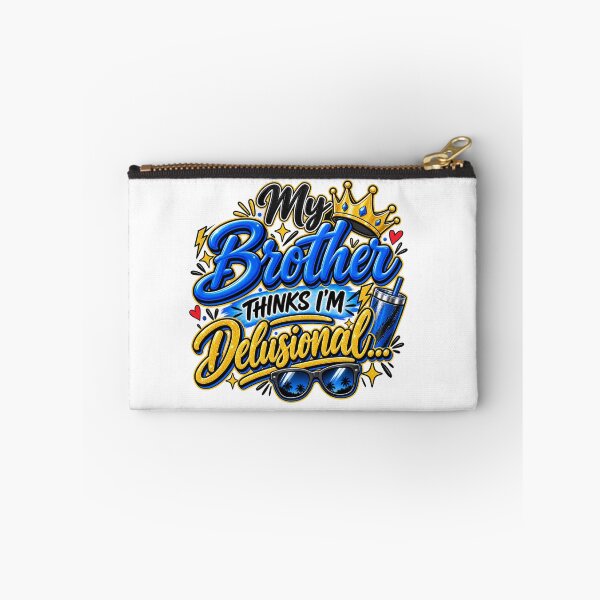 Item preview, My Brother Thinks I'm Delusional, Sassy Brother Quote, Glam Blue & Gold Design designed and sold by WHDProduction45.