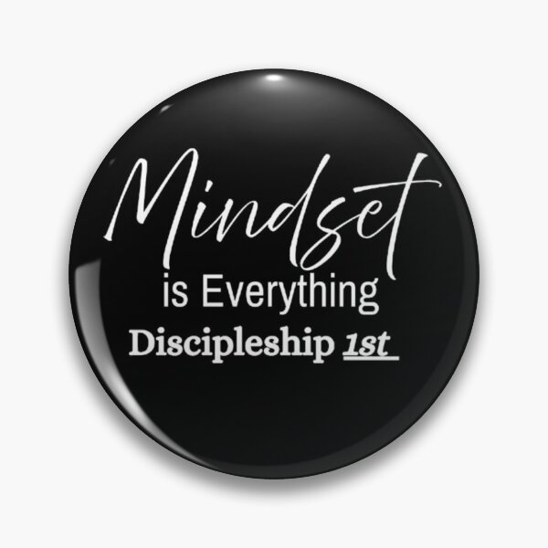 Item preview, Mindset Is Everything: Discipleship 1st (3) designed and sold by tellit24seven.