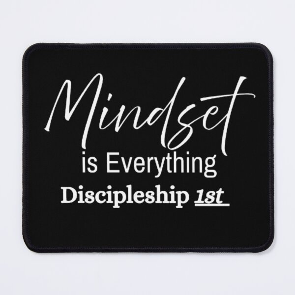 Item preview, Mindset Is Everything: Discipleship 1st (3) designed and sold by tellit24seven.