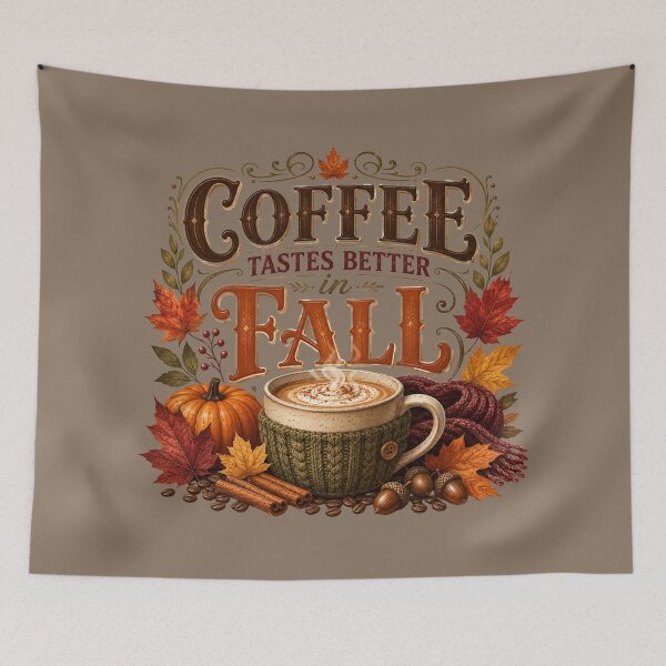 Item preview, Coffee Tastes Better in Fall – Cozy Autumn Coffee Lover Design designed and sold by astersgraphics.