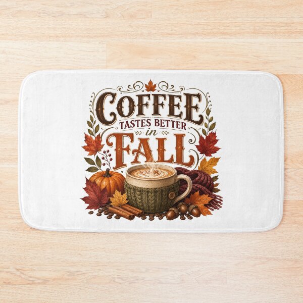 Item preview, Coffee Tastes Better in Fall – Cozy Autumn Coffee Lover Design designed and sold by astersgraphics.