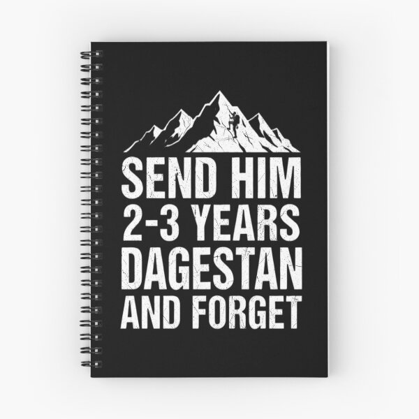 Item preview, Send Him 2-3 Years Dagestan And Forget designed and sold by vasilestuardk.