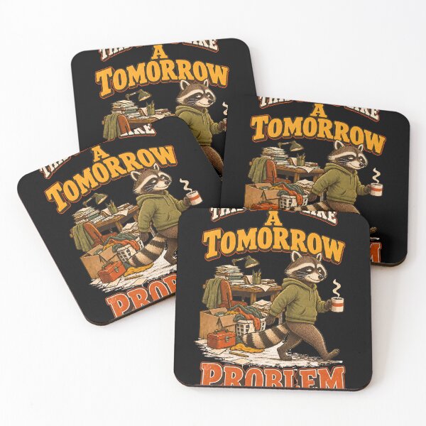 Item preview, This Seems Like a Tomorrow Problem – Funny Raccoon Procrastination Humor designed and sold by Ajdaprint.