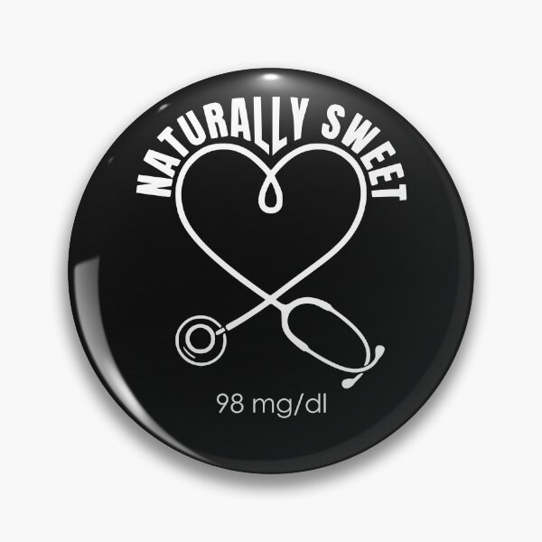 Item preview, Naturally Sweet 98 Blood Sugar Nurse designed and sold by After Shift Wear.