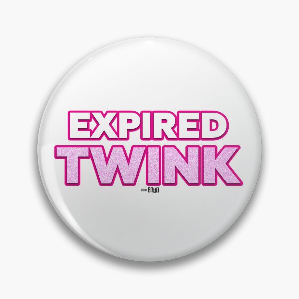 Item preview, Expired Twink | LGBTQ | Pride designed and sold by Oh My Sass.