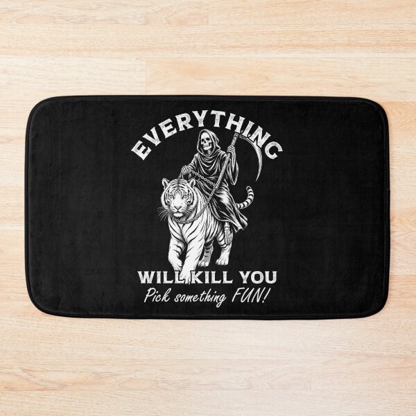 Item preview, Everything Will Kill You Pick Something FUN - Halloween 2026 designed and sold by gunaone-design.