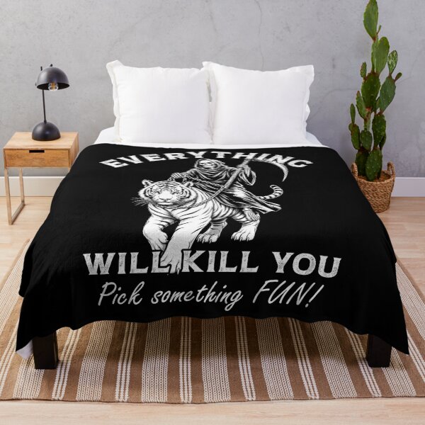 Item preview, Everything Will Kill You Pick Something FUN - Halloween 2026 designed and sold by gunaone-design.