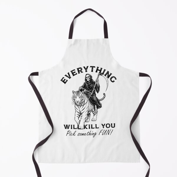 Item preview, Copy of Everything Will Kill You Pick Something FUN designed and sold by gunaone-design.