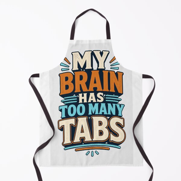 Item preview, My Brain Has Too Many Tabs designed and sold by good-graffity.