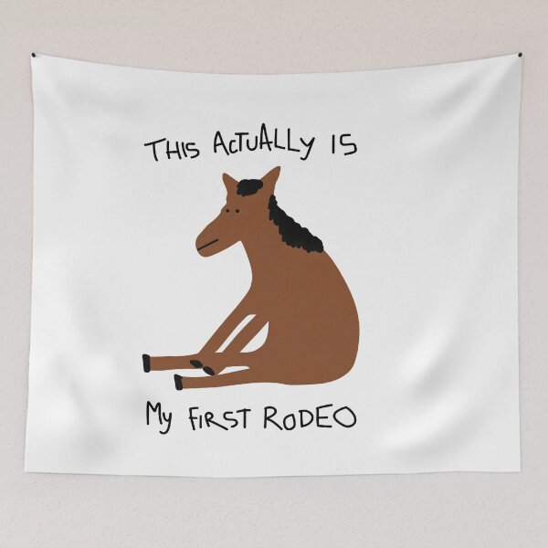 Item preview, This Actually Is My First Rodeo Funny Horse Meme designed and sold by LASTIQUE-dd.