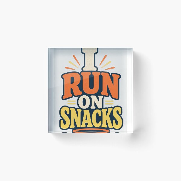 Item preview, I Run on Snacks designed and sold by good-graffity.