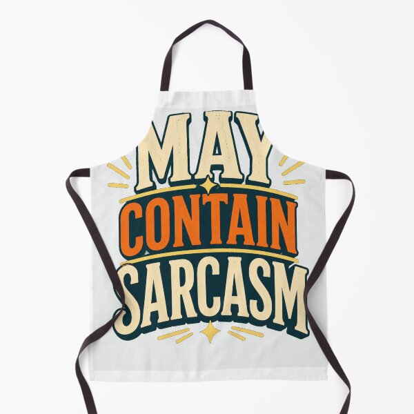 Item preview, May Contain Sarcasm designed and sold by good-graffity.