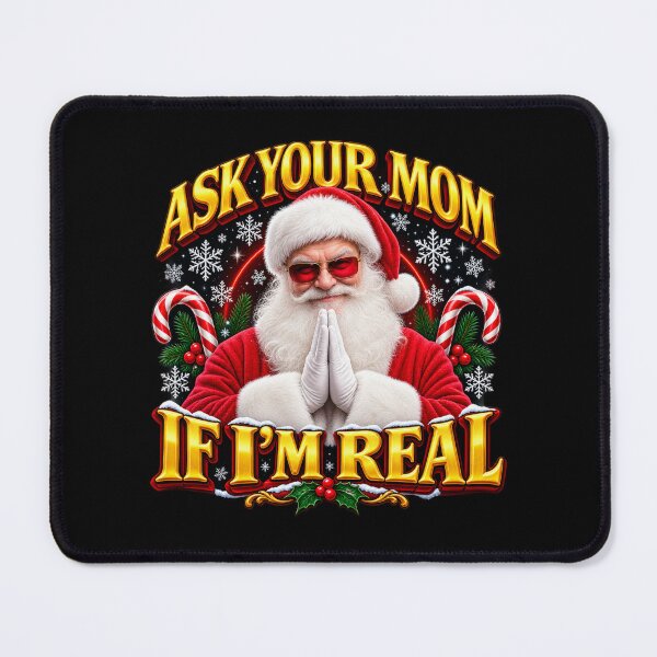 Item preview, ask your mom if im real designed and sold by itswallcraft.
