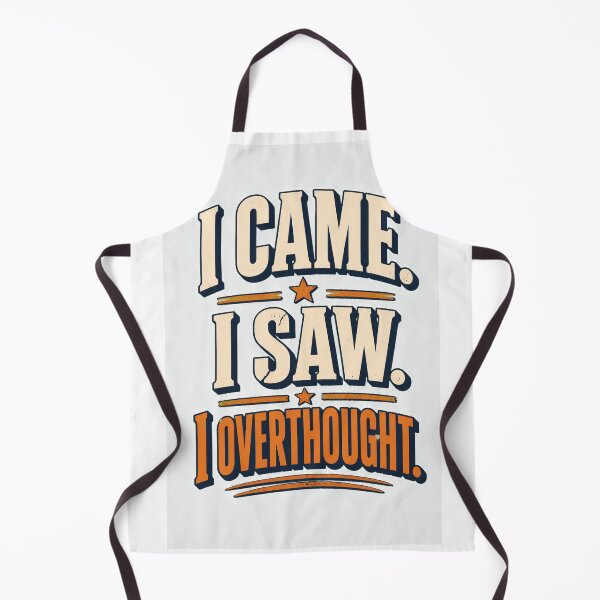 Item preview, I Came I Saw I Overthought designed and sold by good-graffity.