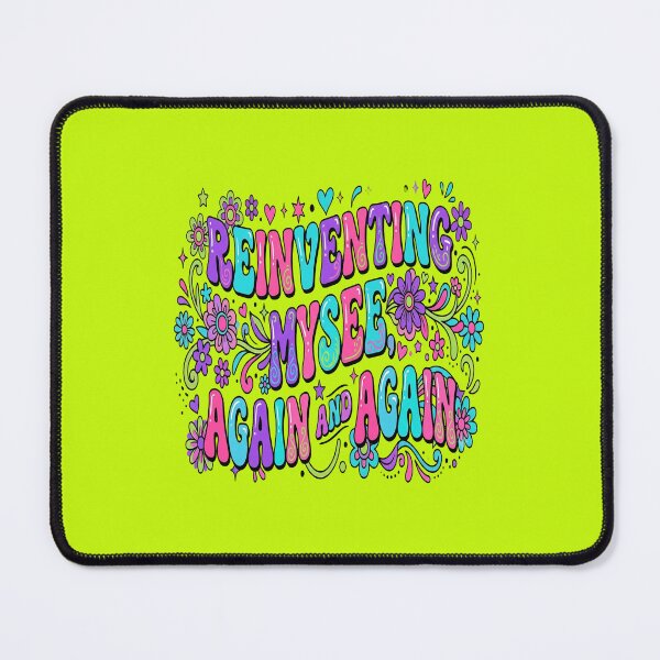 Item preview, Reinventing Myself Again and Again Empowering Women's Quote designed and sold by Soft Strength Studio.