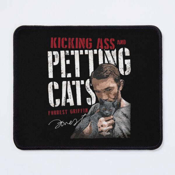 Item preview, Forrest Griffin Kicking Ass And Petting Cats designed and sold by JeyVel.