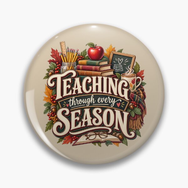 Item preview, Teaching Through Every Season – Cozy Autumn Teacher Design designed and sold by astersgraphics.