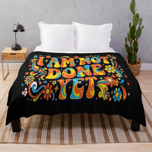 Item preview, I Am Not Done Yet Empowering Quote for Ambitious Women designed and sold by Soft Strength Studio.